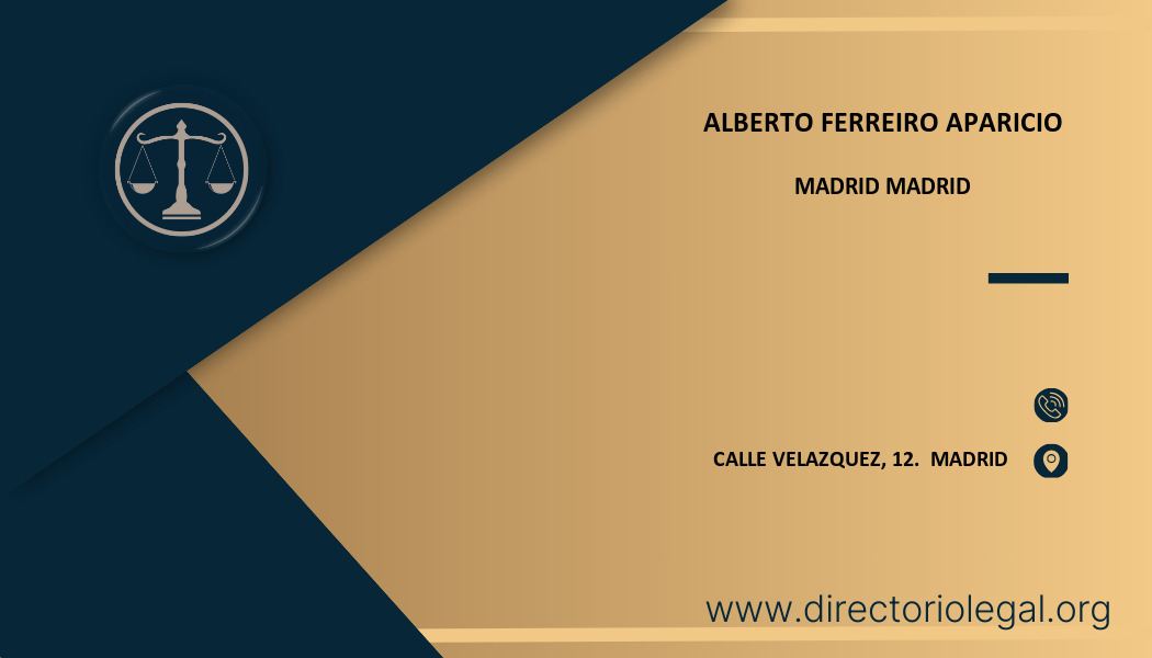 abogado Alberto Ferreiro Aparicio en Madrid