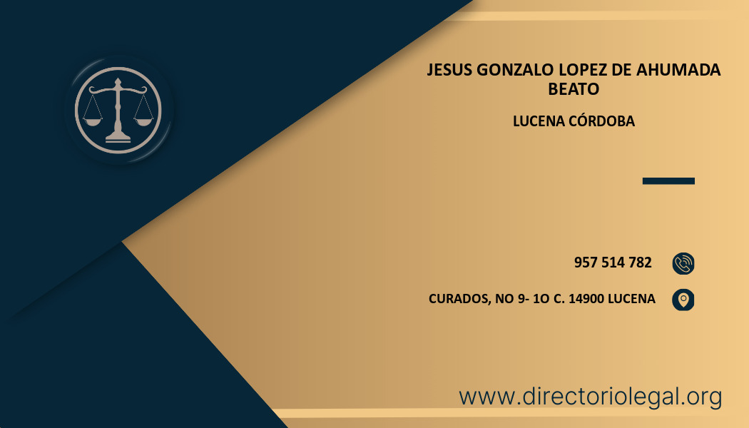 abogado Jesus Gonzalo Lopez De Ahumada Beato en Lucena