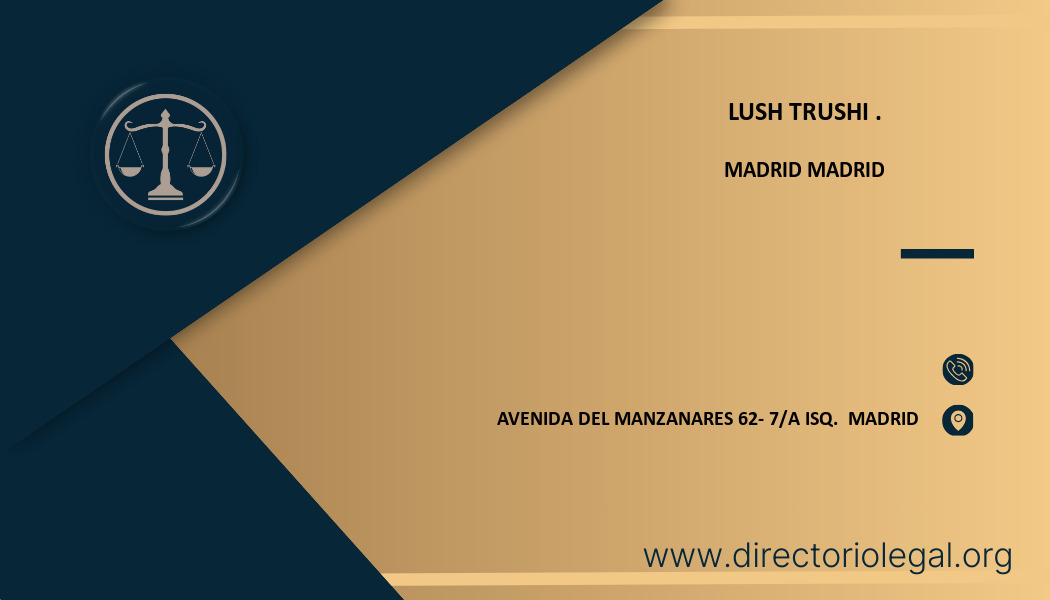 abogado Lush Trushi . en Madrid